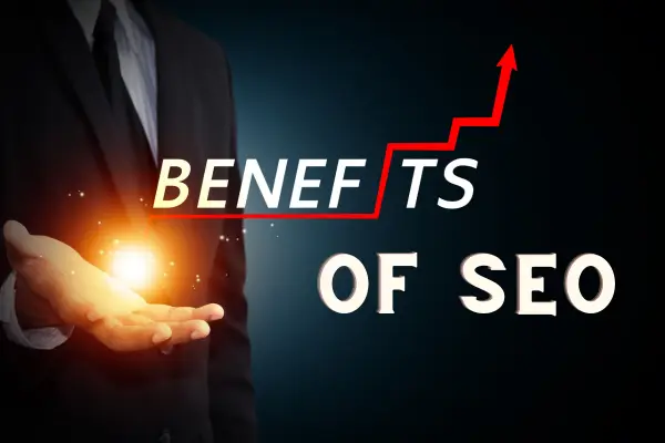 benefits of seo